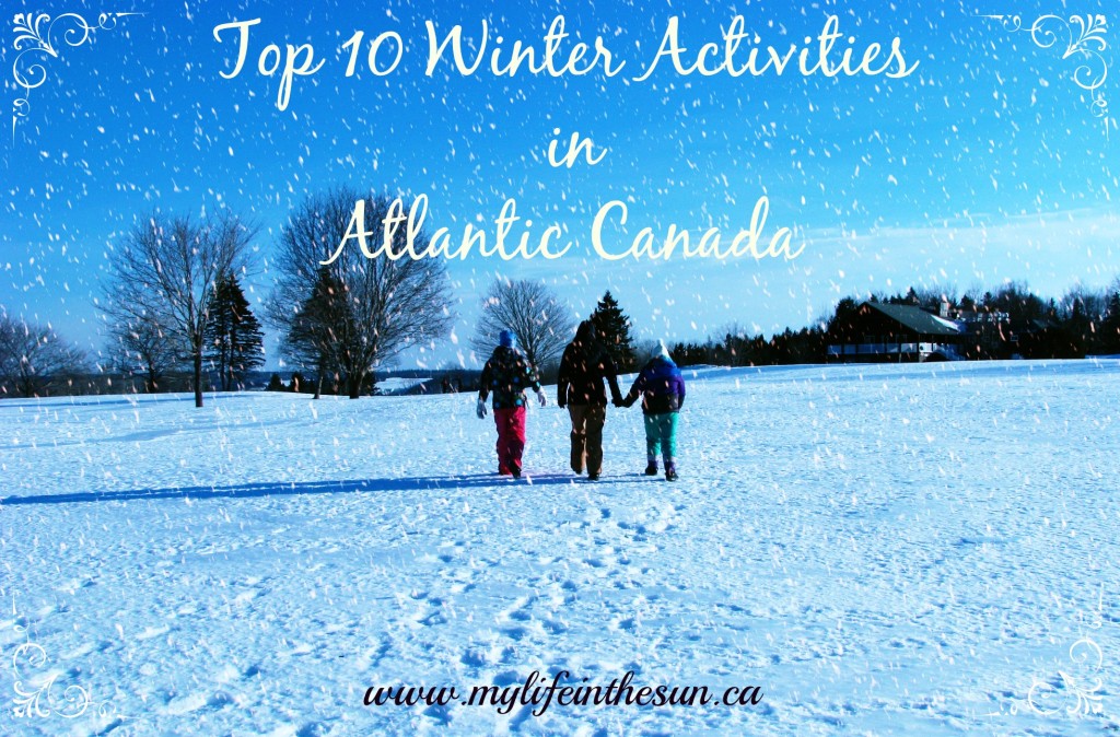 Top 10 Winter Activities in Atlantic Canada