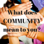 What Does Community Mean to You?