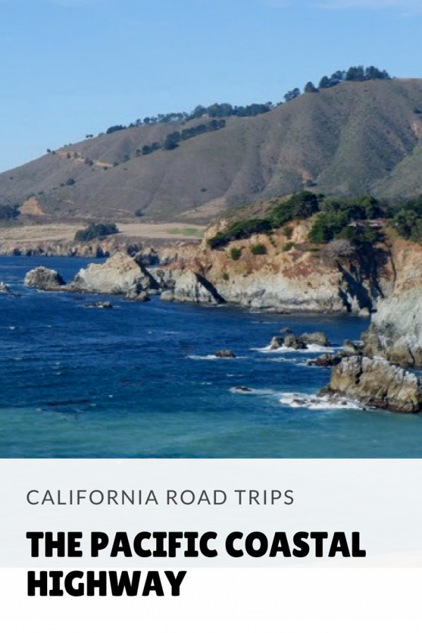 California Road Trip Pacific Coastal Highway