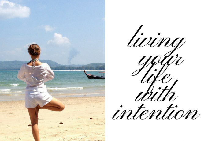 living your life with intention