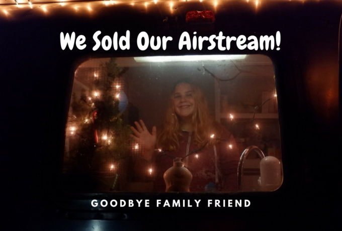 We Sold Our Airstream
