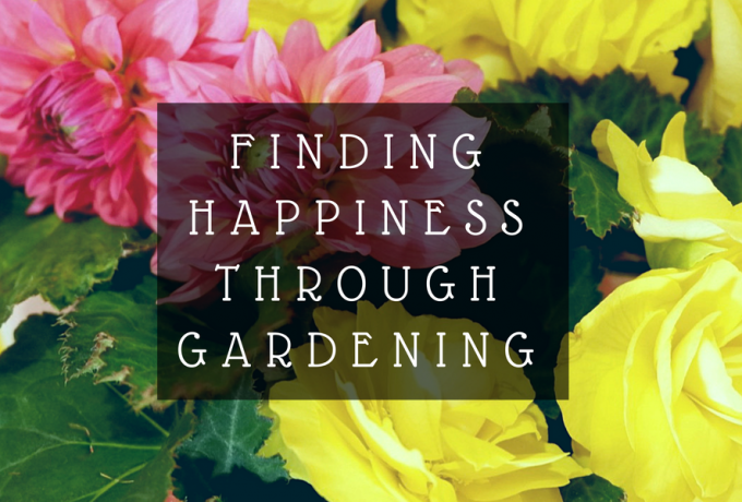 Find Happiness Through Gardening